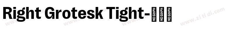 Right Grotesk Tight字体转换